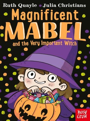 Magnificent Mabel and the Very Important Witch - ebook